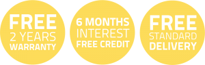 Three yellow circular icons, each containing white text. Left icon: FREE 2 YEARS WARRANTY Middle icon: 6 MONTHS INTEREST FREE CREDIT. Right icon: FREE STANDARD DELIVERY.